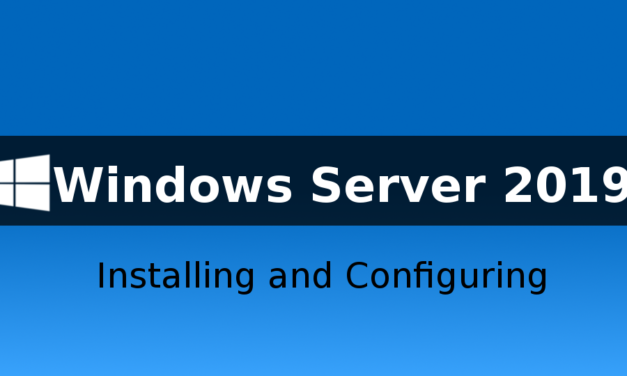 Installing and Configuring Windows Server 2019 – Course