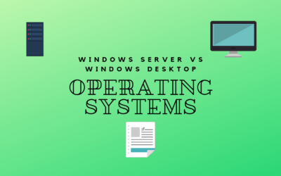 Windows Server vs Desktop Operating Systems