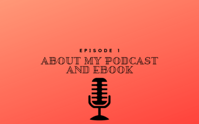 Episode 1 – Starting My Podcast