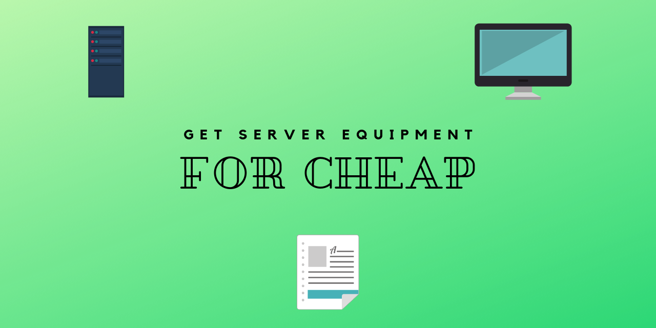 Get Server Equipment Cheap